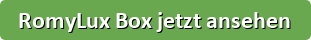RomyLux Box jetzt ansehen